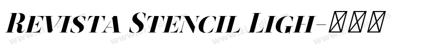 Revista Stencil Ligh字体转换 Revista Stencil Ligh字体转换